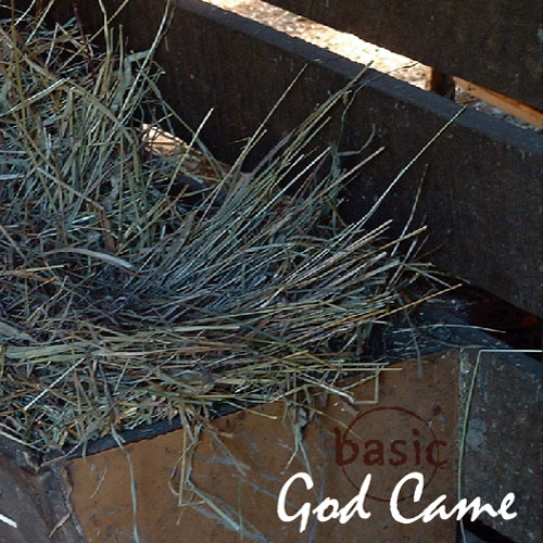 God Came - A Christmas Album by basic